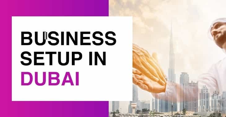 Why Consider Cost of Business Setup in Dubai
