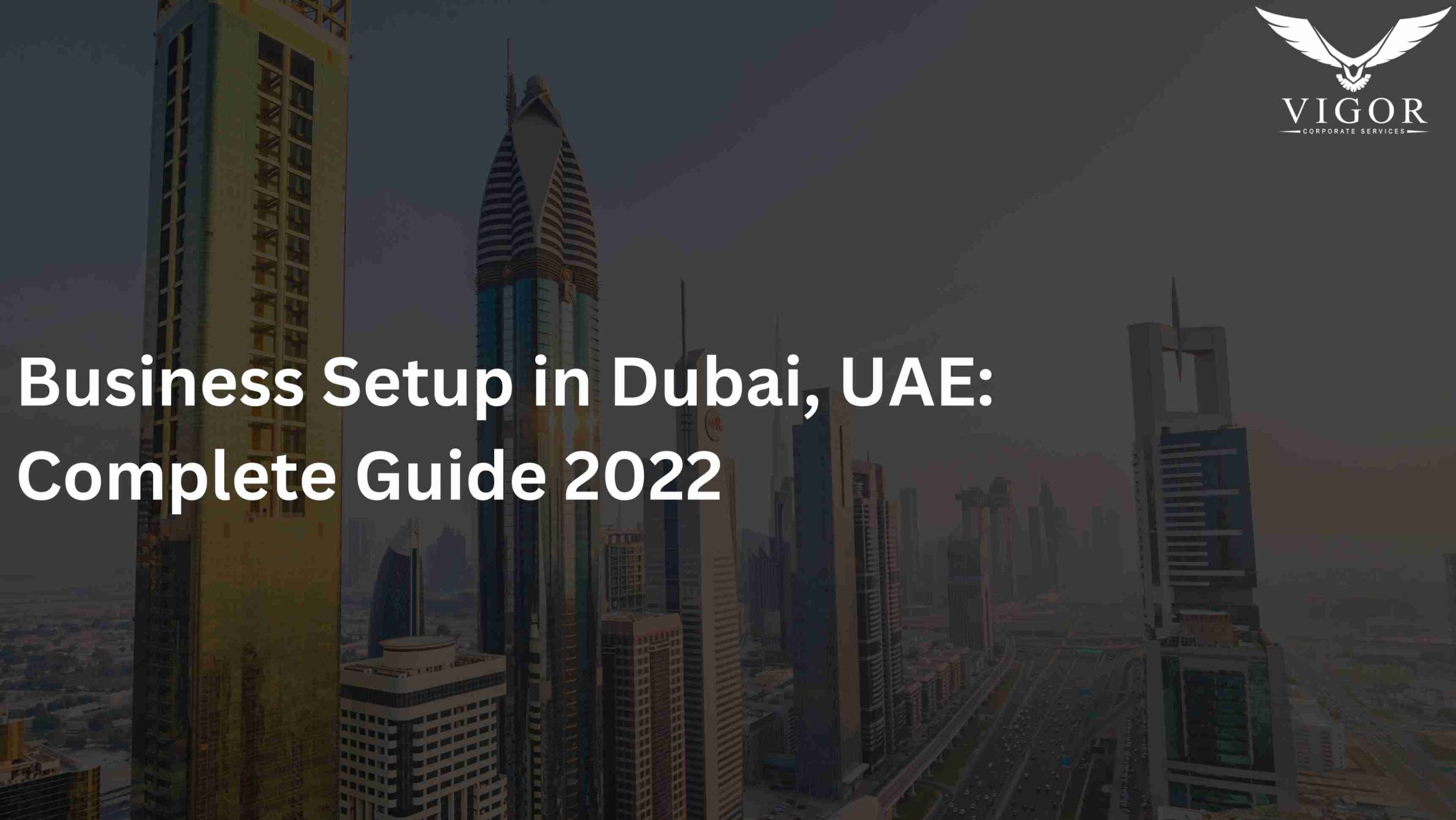 Setting Up a Company in the UAE: The Complete Guide